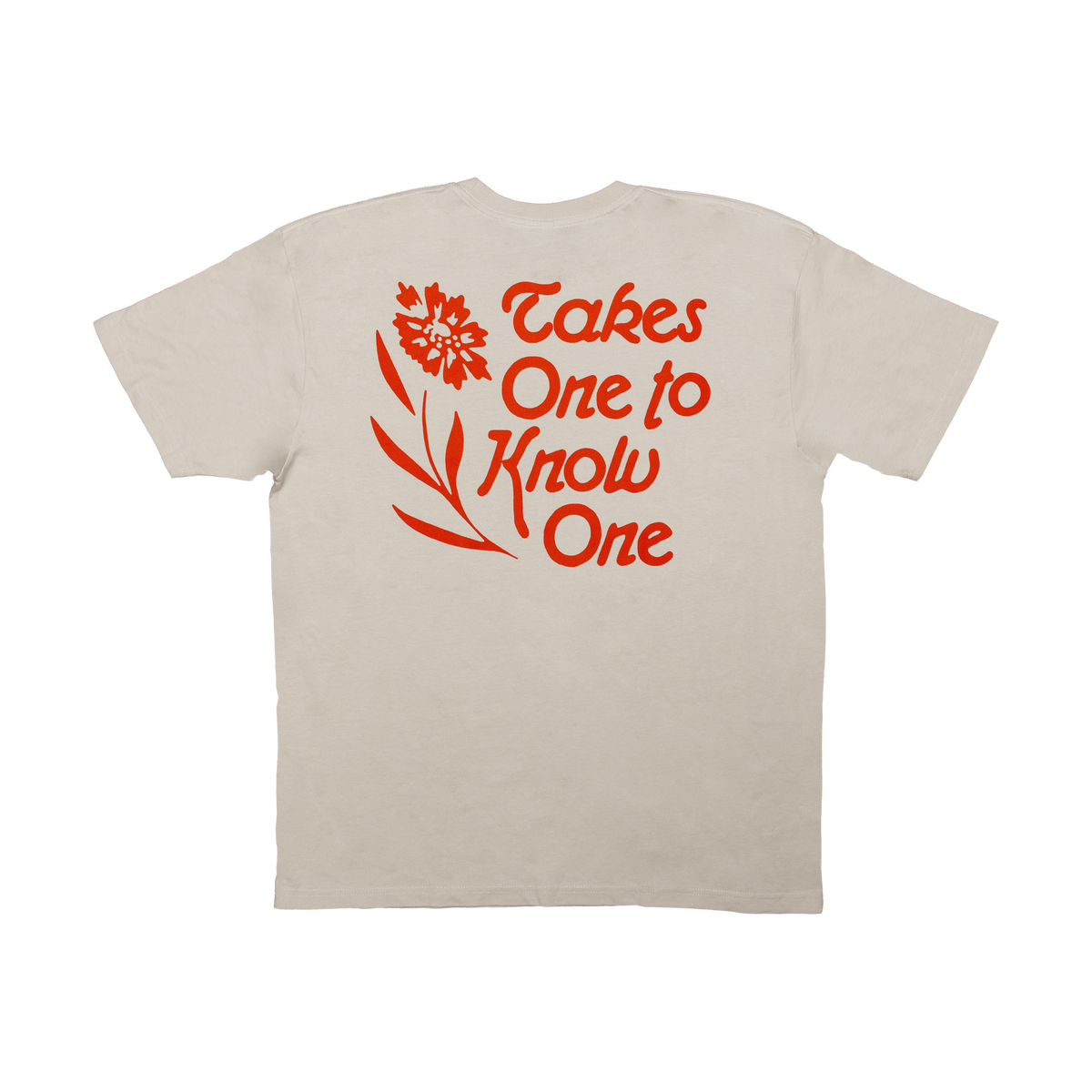 "Takes One to Know One" T-Shirt